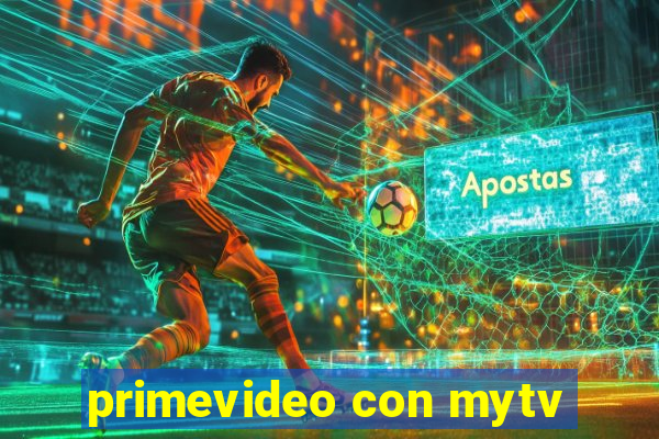 primevideo con mytv